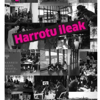 Residency at Tabakalera – Harrotu Ileak!